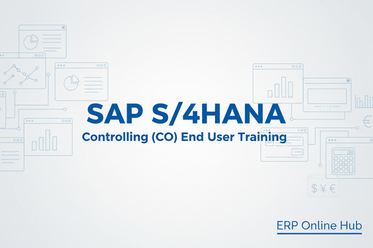 SAP S/4HANA Controlling (CO) End User Course - ERP Online Hub