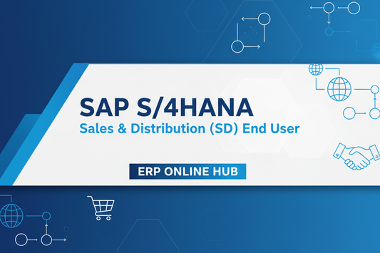 SAP S/4HANA Sales & Distribution (SD) End User Course - ERP Online Hub